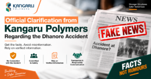 Official Clarification from Kangaru Polymers Regarding the Dhanore Accident